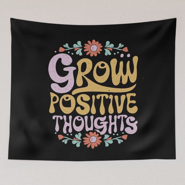 Item preview, Grow Positive Thoughts designed and sold by hichametta.