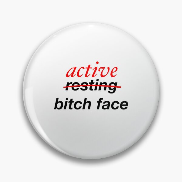 Item preview, Active Bitch Face designed and sold by soymilk34.