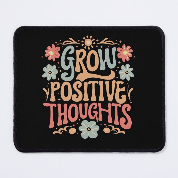 Item preview, Grow Positive Thoughts designed and sold by hichametta.