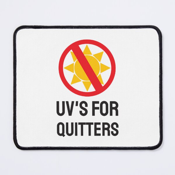 Item preview, Copy of UV's for quitters. No need for sun rays. designed and sold by twisted-dot.