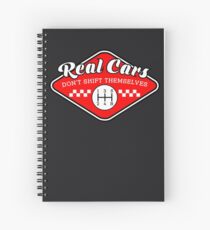 Cuaderno de espiral Los autos reales no se cambian los autos manuales