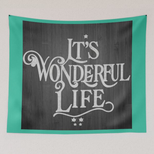 Item preview, Its A Wonderful Life designed and sold by Lar888.