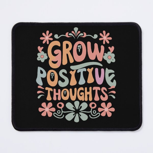Item preview, Grow Positive Thoughts designed and sold by hichametta.