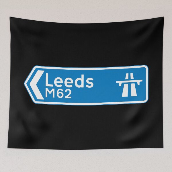 Item preview, Leeds Bound - Blue M62, M1, A1(M) Motorway Sign designed and sold by WilliamsonMedia.
