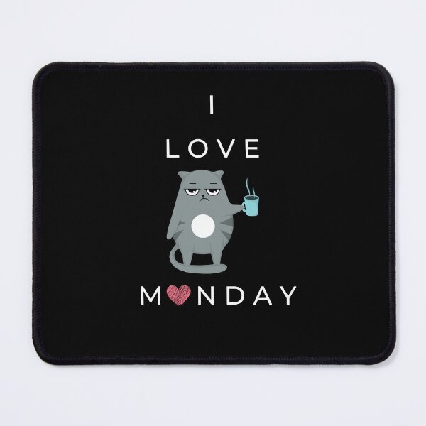 Item preview, I Love Monday designed and sold by Playful-Monster.