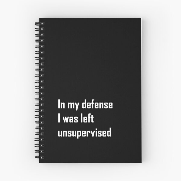 Item preview, In my defense I was left unsupervised funny saying  designed and sold by sumajouda.