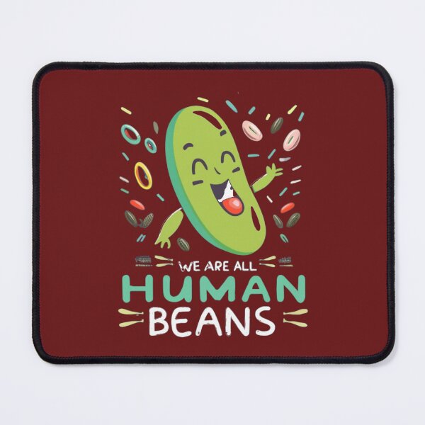 Item preview, We are all human beans funny quote designed and sold by Superdealkoeln.