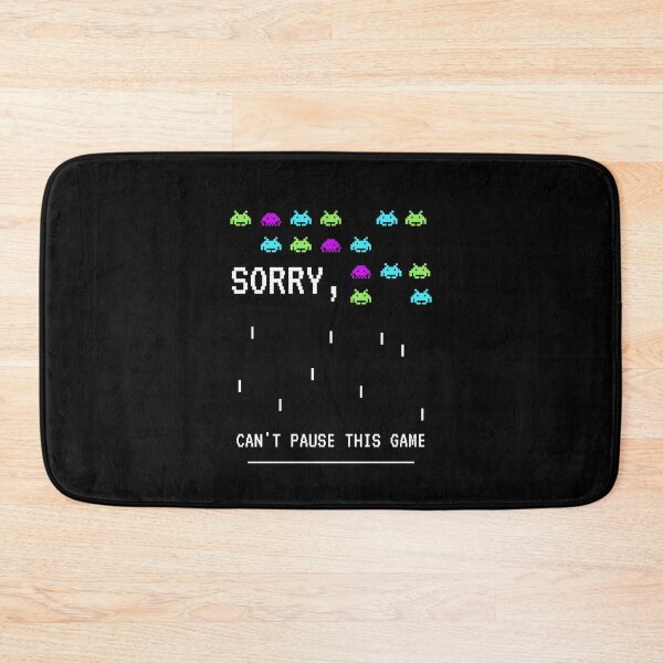 Item preview, SORRY, Can't Pause this Game designed and sold by Playful-Monster.