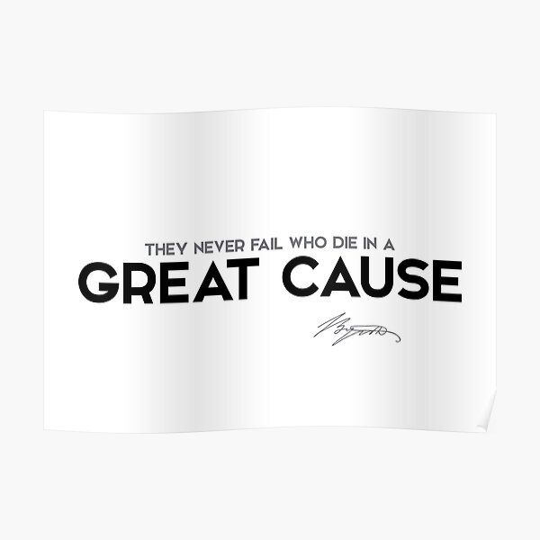 great cause - george gordon byron Poster
