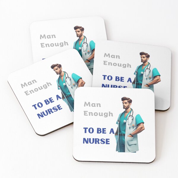 Item preview, Man Enough To Be A Nurse Var 4 designed and sold by TugForkFinds.