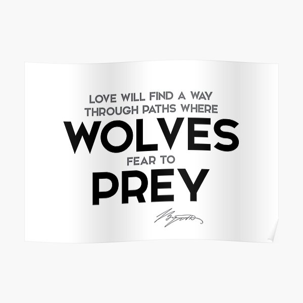 love, wolves pray - george gordon byron Poster