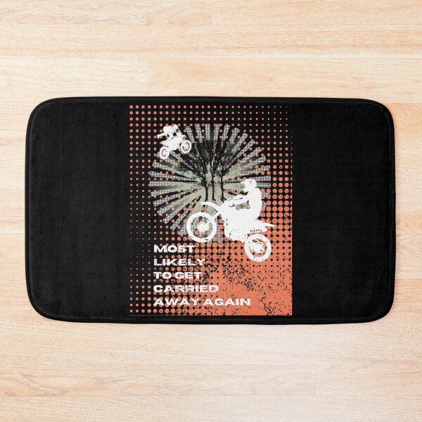 Item preview, Most Likely to Get Carried Away Again (orange background) Motocross Lover designed and sold by bekksa.