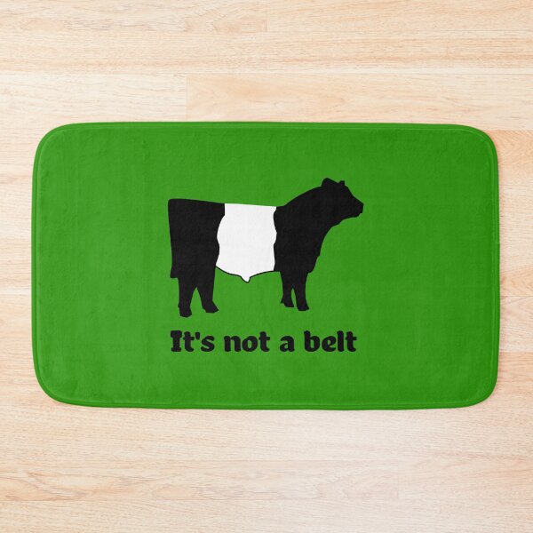 Item preview, "It's not a belt". Belted Galloway disputes belted status! designed and sold by Gormont.