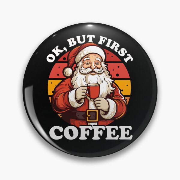 Artikelvorschau, Weihnachtsmann – OK, aber zuerst Kaffee entworfen und verkauft von FrauStine.