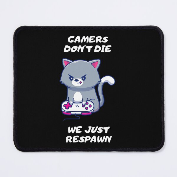 Item preview, Gamers don't die - we just respawn! designed and sold by Playful-Monster.