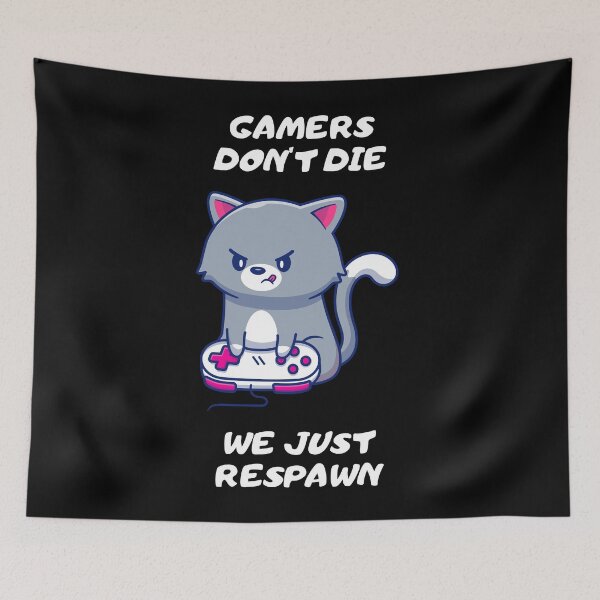 Item preview, Gamers don't die - we just respawn! designed and sold by Playful-Monster.