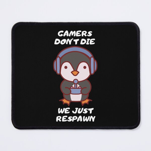 Item preview, Gamers don't die - we just respawn! designed and sold by Playful-Monster.