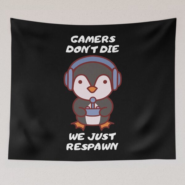 Item preview, Gamers don't die - we just respawn! designed and sold by Playful-Monster.