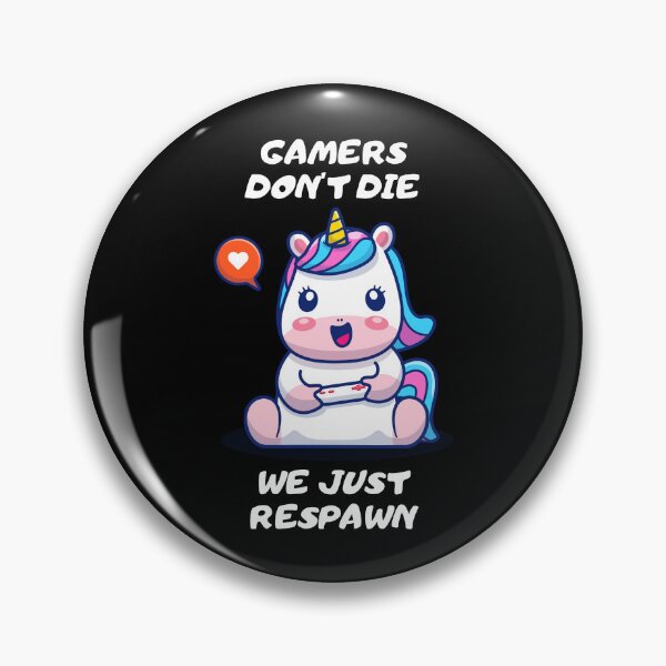 Item preview, Gamers don't die - we just respawn! designed and sold by Playful-Monster.