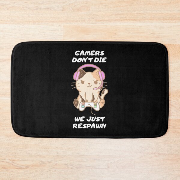 Item preview, Gamers don't die - we just respawn! designed and sold by Playful-Monster.