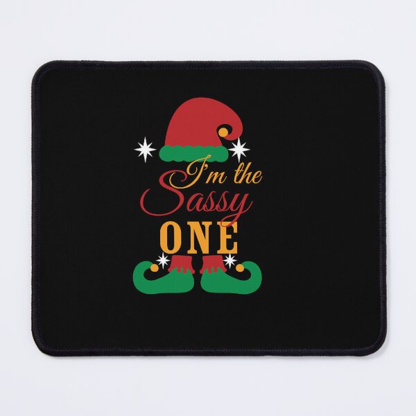 Item preview, I'm the sassy one  Christmas elf squad designed and sold by Azrou shop.