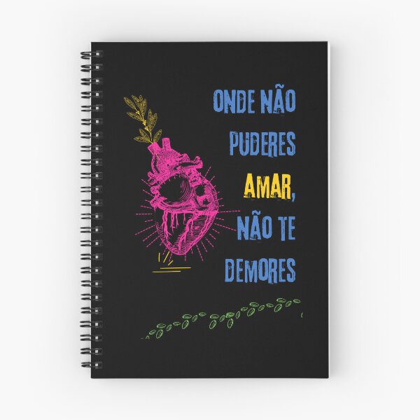 Item preview, Onde não puderes amar, não te demores designed and sold by radio-shirts.