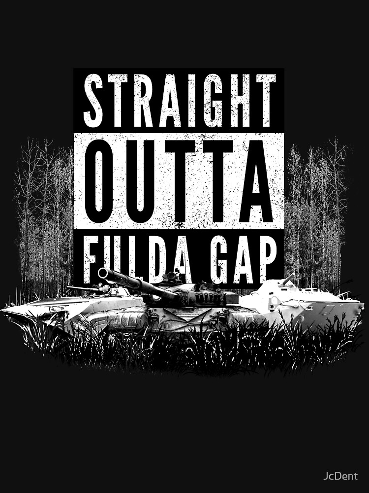 Straight Outta Fulda Gap by JcDent
