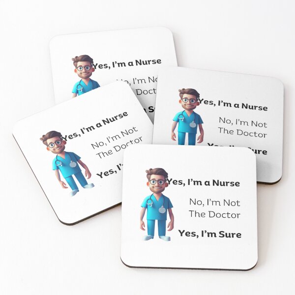 Item preview, Yes I'm A Nurse, No I'm Not A Doctor, Yes I'm Sure Var 2 designed and sold by TugForkFinds.