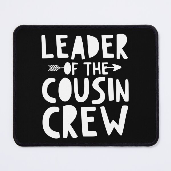 Item preview, Leader Of The Cousin Crew Funny Cousin Club Squad designed and sold by Achrafdesign.