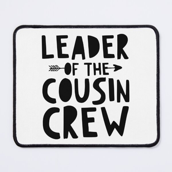 Item preview, Leader Of The Cousin Crew Funny Cousin Club Squad designed and sold by Achrafdesign.