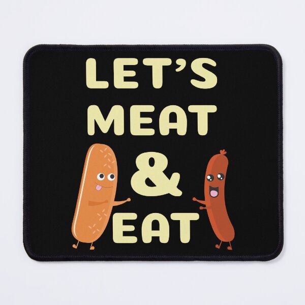 Item preview, Funny Hot Dog Puns Let's Meat And Eat designed and sold by ArtFisher.