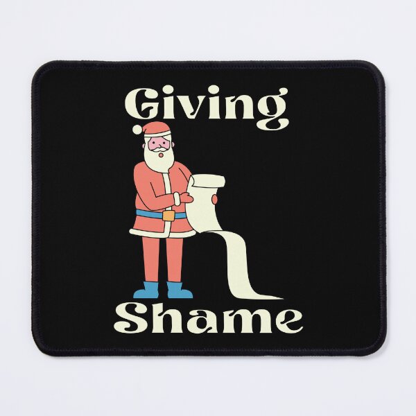 Item preview, Santa Claus Giving Shame Vibes designed and sold by ThomaHouse.