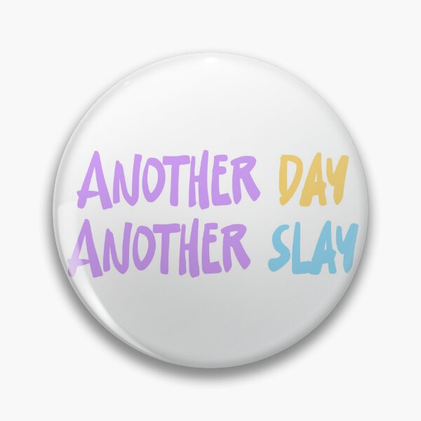 Item preview, Another Day Another Slay Sticker designed and sold by SunnieSticks.