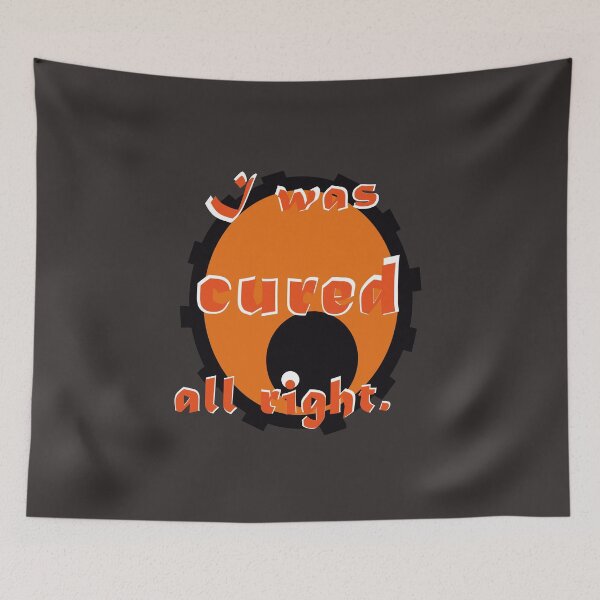 Item preview, I was cured all right designed and sold by Moonie666.