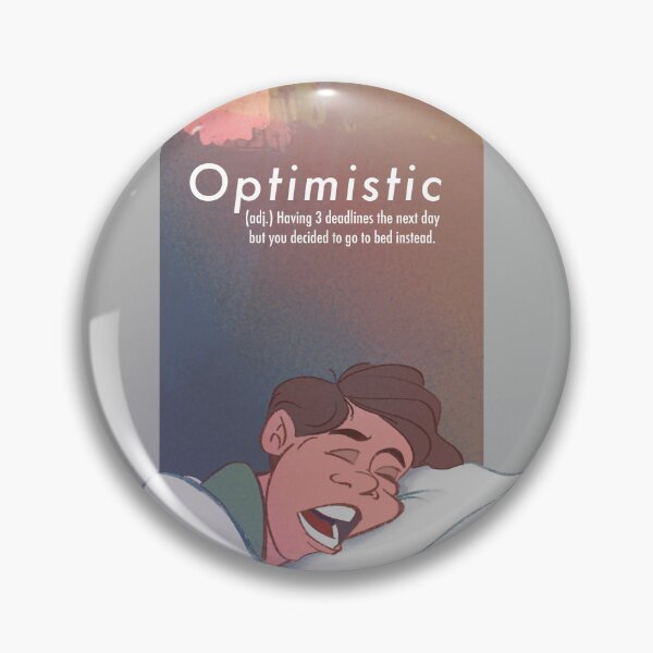 Item preview, be optimistic designed and sold by CKAIZ3N.