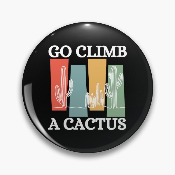 Item preview, Go Climb A Cactus Succulent Plant Funny Retro Cactus designed and sold by Wiss2Arts.