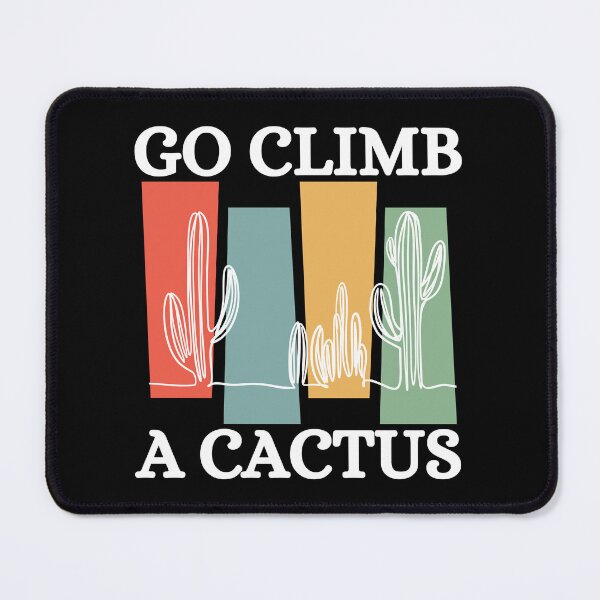 Item preview, Go Climb A Cactus Succulent Plant Funny Retro Cactus designed and sold by Wiss2Arts.