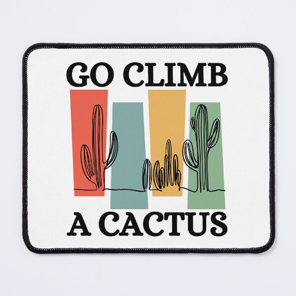 Item preview, Go Climb A Cactus Succulent Plant Funny Retro Cactus designed and sold by Wiss2Arts.