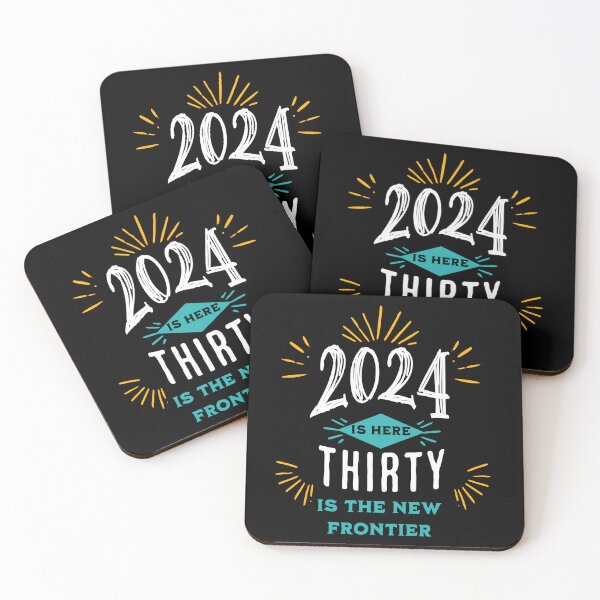 Item preview, Turning 30 in 2024, 2024 is here, 30 is the new frontier, birthday gift  designed and sold by CORINNE W.