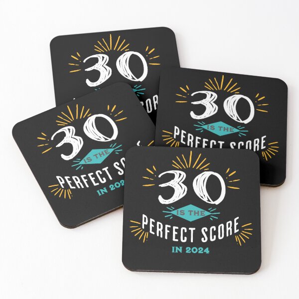 Item preview, Turning 30 in 2024, 2024 is here, 30 is the perfect score for 2024, birthday gift  designed and sold by CORINNE W.