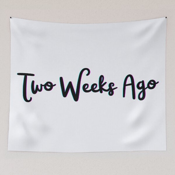 Item preview, Two Weeks Ago Lyric Image designed and sold by katiebca2.