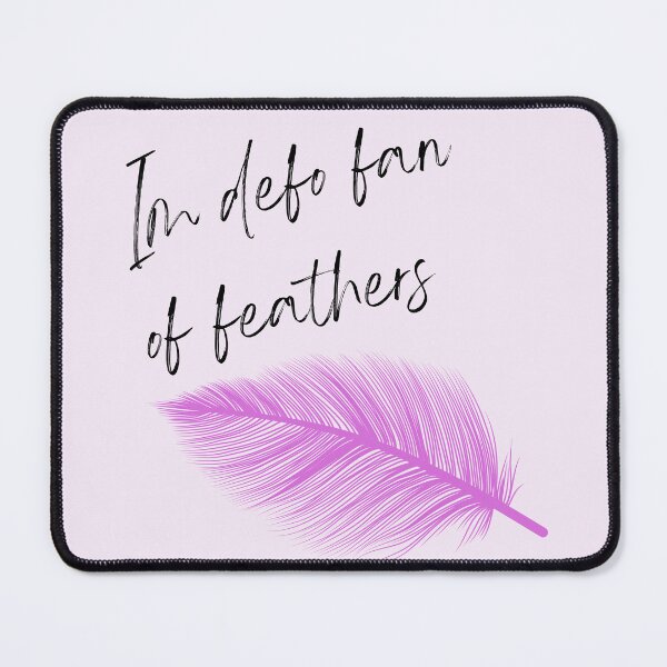 Item preview, I'm a fan of feathers designed and sold by Mara9.