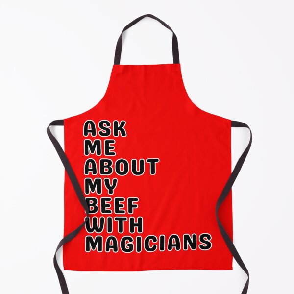Item preview, Ask Me About My Beef With Magicians designed and sold by Cecil Bee.