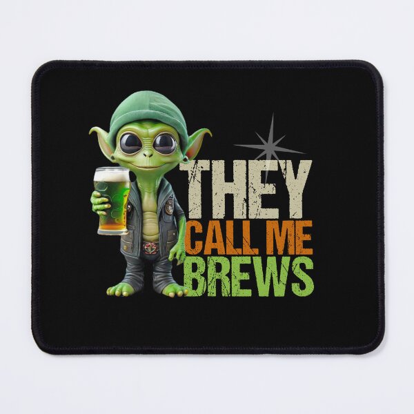 Item preview, Alien Drinking Beer Cool Extraterrestrial They Call Me Brews designed and sold by DAMOTAmagazine.