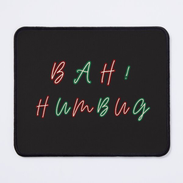 Item preview, bah humbug designed and sold by TEEJAMBOREE.