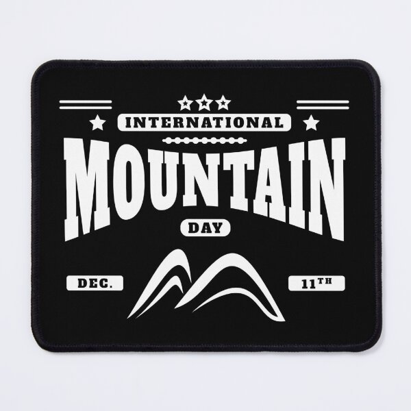Item preview, International Mountain Day designed and sold by Yusuf-Design.