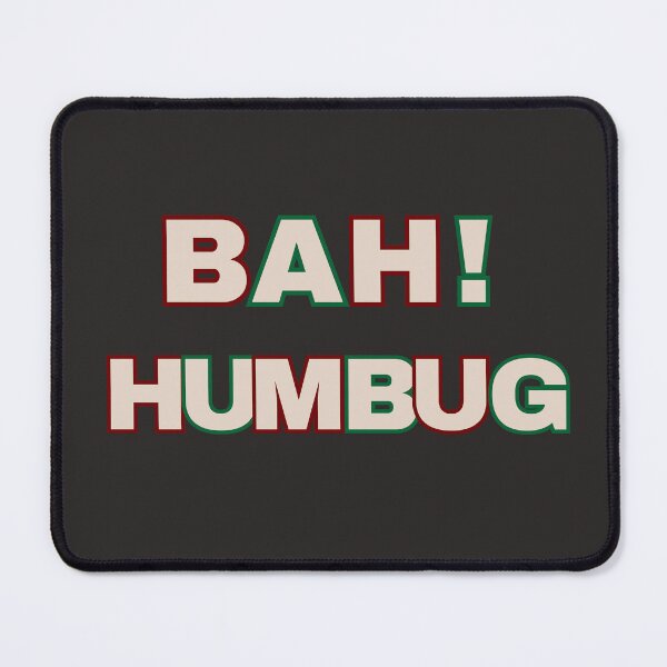 Item preview, bah humbug designed and sold by TEEJAMBOREE.