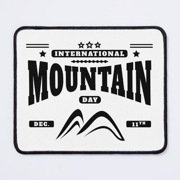 Item preview, International Mountain Day, December 11th designed and sold by Yusuf-Design.