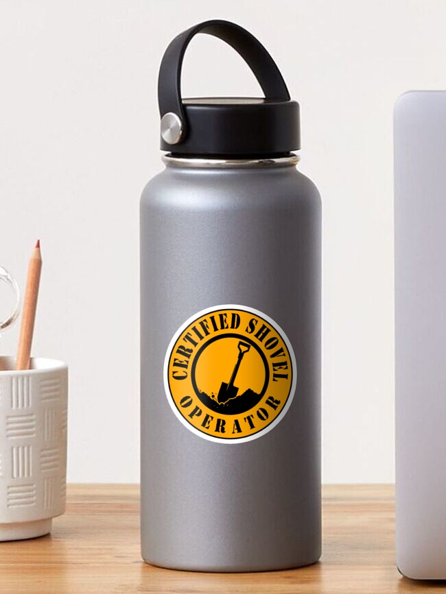 Thumbnail 1 von 3, Sticker, Zertifizierter Schaufelbaggerführer designt und verkauft von unionpride.