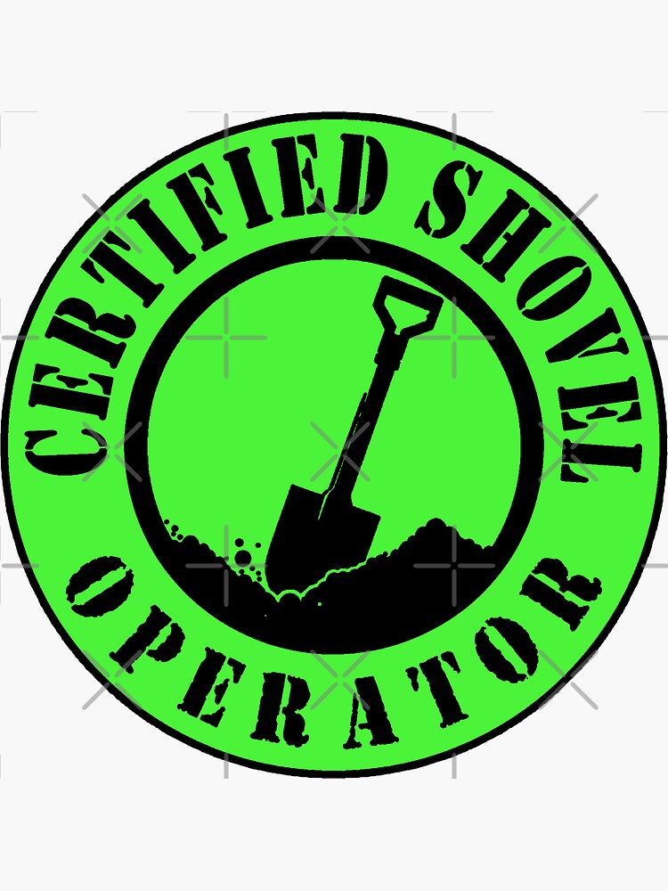 Thumbnail 3 von 3, Sticker, Zertifizierte Schaufelfahrersicherheit Grün designt und verkauft von unionpride.